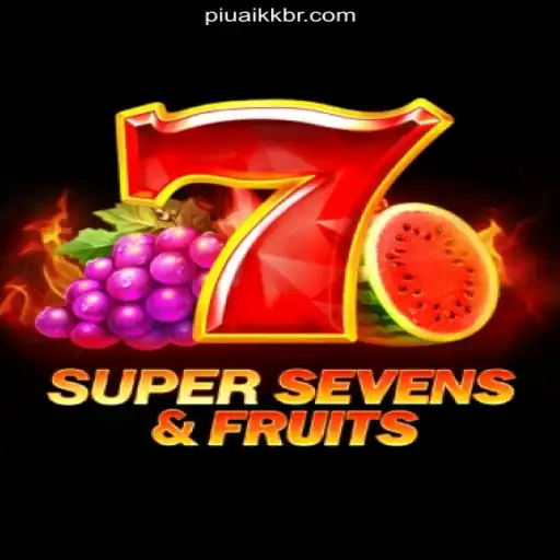 Experience the Thrill of 7SuperSevensFruits and Discover PiuaiKK O Melhor Cassino Online do Brasil